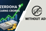 How Zerodha Earns Crores Without Ads — The Zero-Marketing Business Model